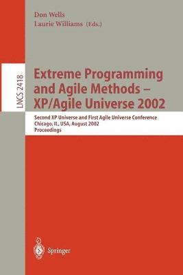 Extreme Programming and Agile Methods - XP/Agile Universe 2002 1