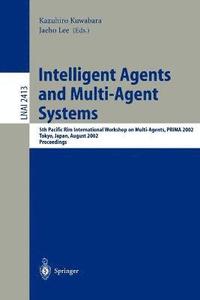 bokomslag Intelligent Agents and Multi-Agent Systems