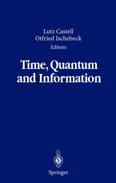 bokomslag Time, Quantum and Information