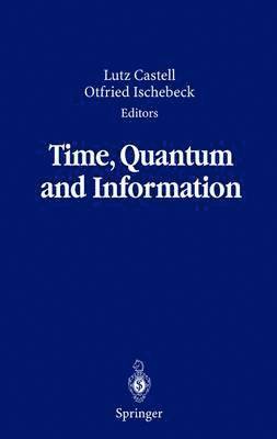 Time, Quantum and Information 1