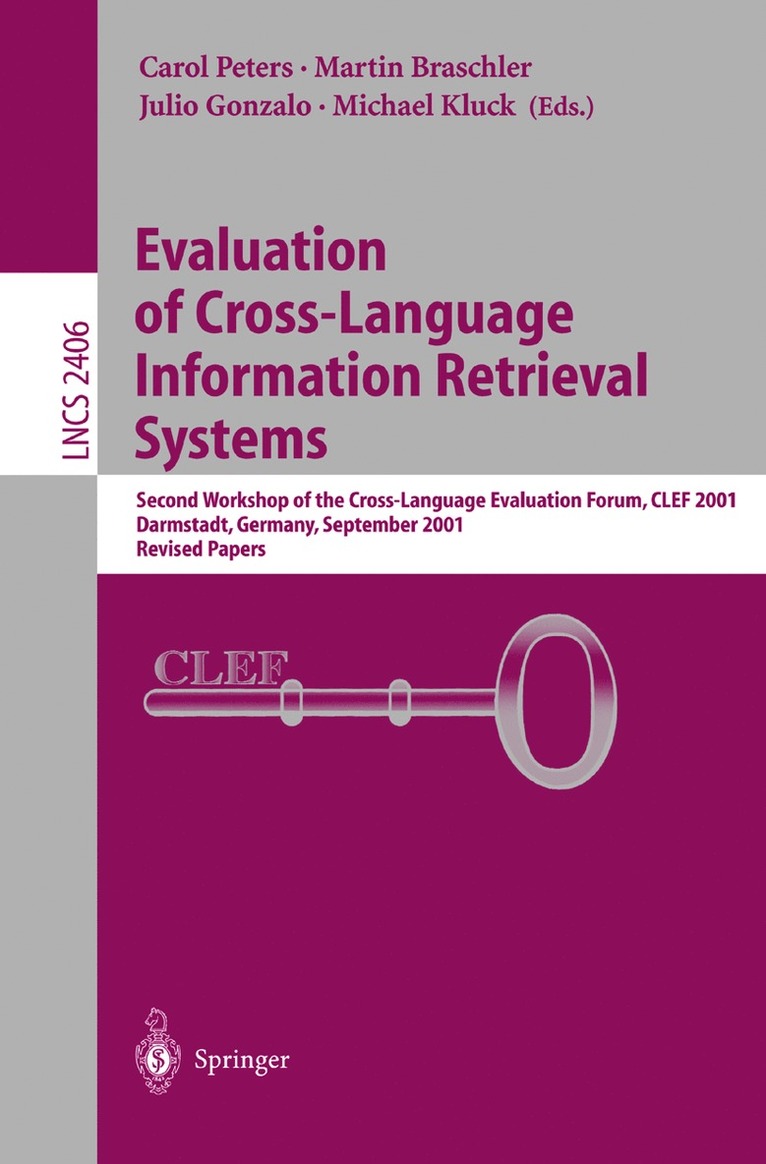 Martin Braschler, Julio Gonzalo, Michael Kluck - Evaluation of Cross-Language Information Retrieval Systems, Häftad