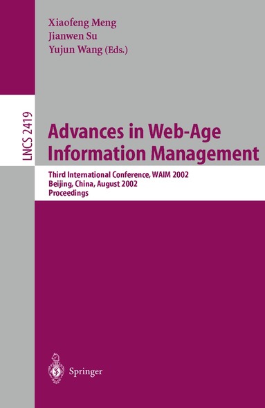 Xiaofeng Meng, Jianwen Su, Yujun Wang - Advances in Web-Age Information Management, Häftad