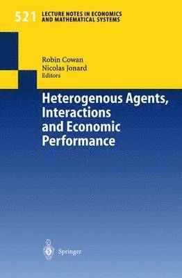 bokomslag Heterogenous Agents, Interactions and Economic Performance