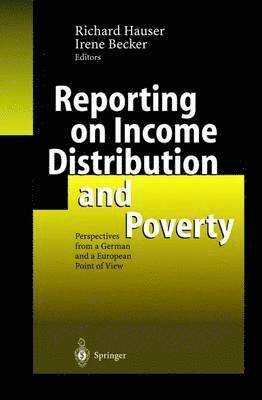 Reporting on Income Distribution and Poverty 1