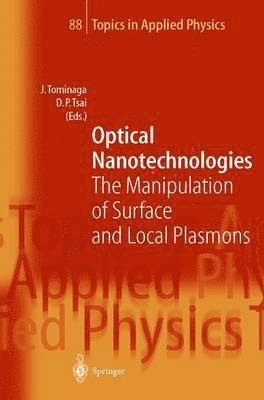 Optical Nanotechnologies 1