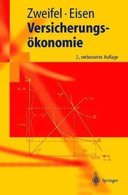 Peter Zweifel, Roland Eisen - Versicherungsökonomie, Häftad