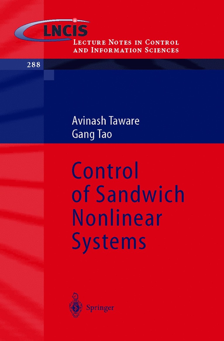 Avinash Taware, Gang Tao - Control of Sandwich Nonlinear Systems, Häftad