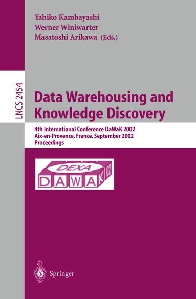 Yahiko Kambayashi, Werner Winiwarter, Masatoshi Arikawa - Data Warehousing and Knowledge Discovery, Häftad