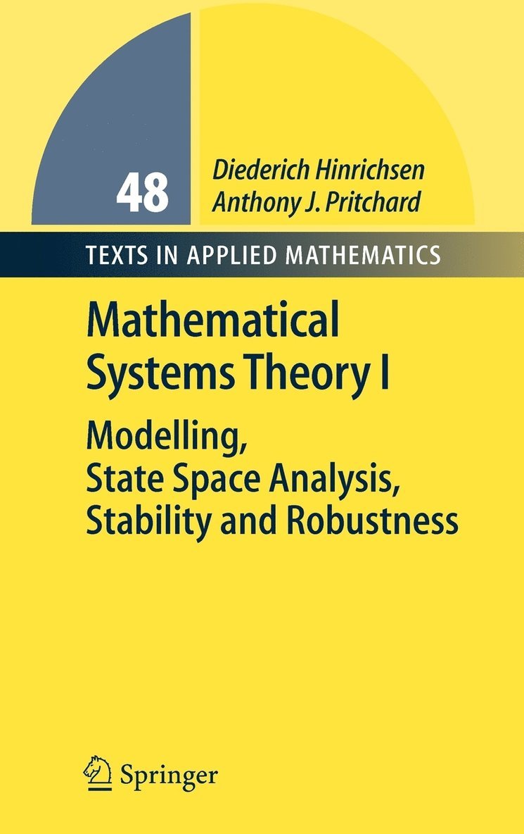 Diederich Hinrichsen, Anthony J. Pritchard - Mathematical Systems Theory I, Inbunden