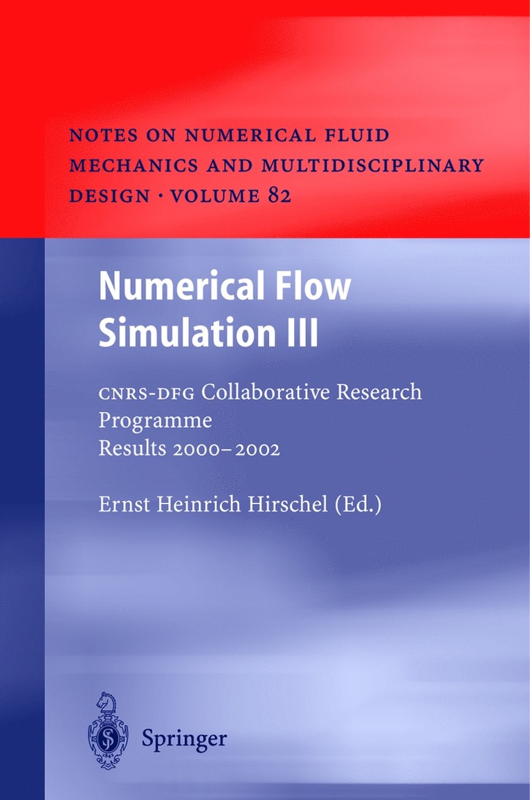 Ernst Heinrich Hirschel - Numerical Flow Simulation III, Inbunden