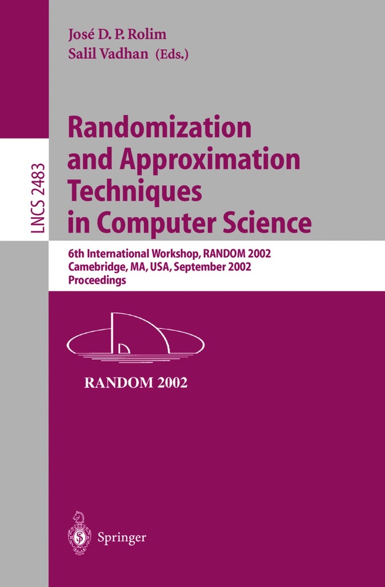 Randomization and Approximation Techniques in Computer Science 1