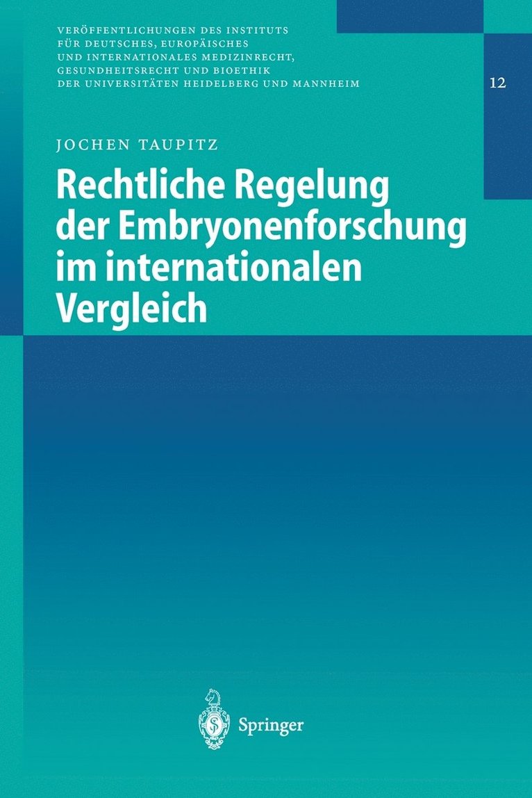 Jochen Taupitz - Rechtliche Regelung der Embryonenforschung im internationalen Vergleich, Häftad