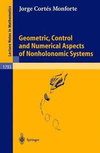 bokomslag Geometric, Control and Numerical Aspects of Nonholonomic Systems