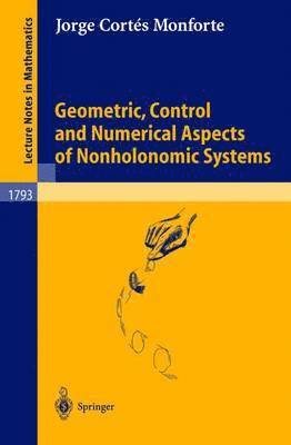 Geometric, Control and Numerical Aspects of Nonholonomic Systems 1