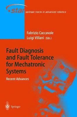 bokomslag Fault Diagnosis and Fault Tolerance for Mechatronic Systems: Recent Advances