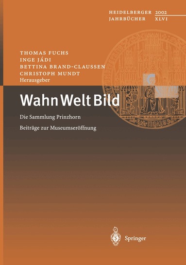 Thomas Fuchs, Inge Jadi, Bettina Brand-Claussen, Christoph Mundt - Wahn Welt Bild, Häftad