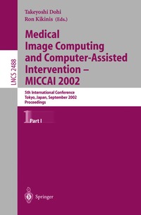 bokomslag Medical Image Computing and Computer-Assisted Intervention - MICCAI 2002