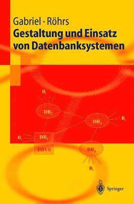 bokomslag Gestaltung und Einsatz von Datenbanksystemen