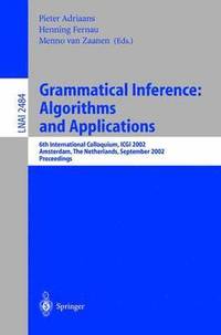 bokomslag Grammatical Inference: Algorithms and Applications