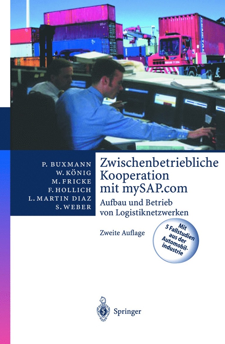 Peter Buxmann, Wolfgang König, Markus Fricke, Franz Hollich, Luis Martin Diaz, Sascha Weber - Zwischenbetriebliche Kooperation mit mySAP.com, Inbunden