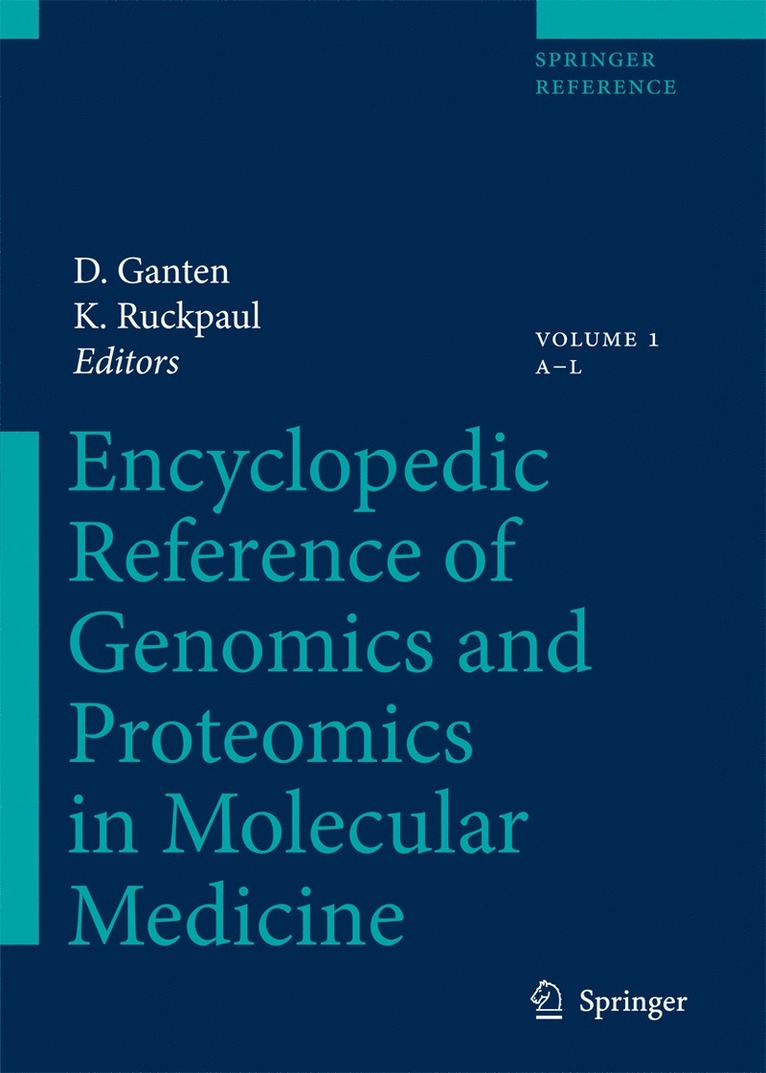 Detlev Ganten, Klaus Ruckpaul - Encyclopedic Reference of Genomics and Proteomics in Molecular Medicine, Inbunden