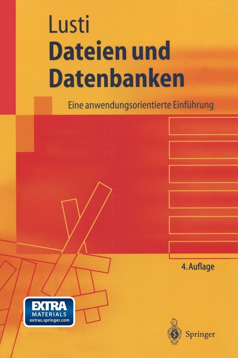 Markus Lusti - Dateien und Datenbanken, Häftad