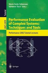 bokomslag Performance Evaluation of Complex Systems: Techniques and Tools