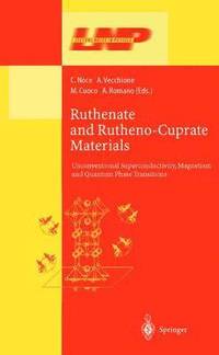 bokomslag Ruthenate and Rutheno-Cuprate Materials