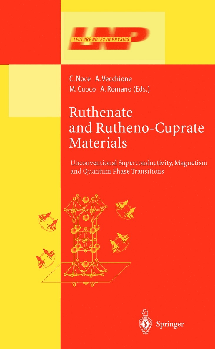 C. Noce, A. Vecchione, M. Cuoco, Alfonso Romano - Ruthenate and Rutheno-Cuprate Materials, Inbunden