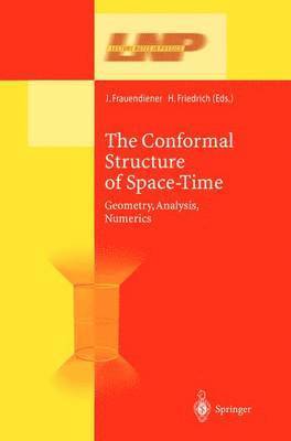 Jörg Frauendiener, Helmut Friedrich - Conformal Structure of Space-Times, Inbunden