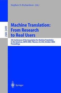 bokomslag Machine Translation: From Research to Real Users