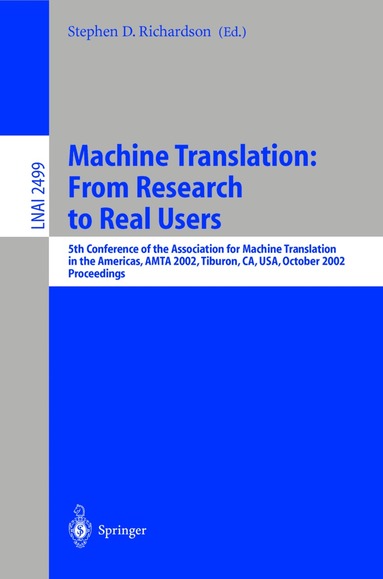Stephen D. Richardson - Machine Translation: From Research to Real Users, Häftad