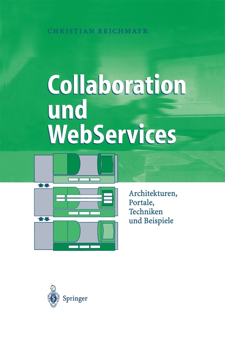 Christian Reichmayr - Collaboration und WebServices, Inbunden