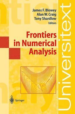 Frontiers in Numerical Analysis 1