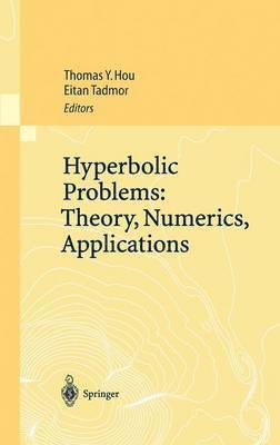 Thomas Y. Hou, Eitan Tadmor - Hyperbolic Problems: Theory, Numerics, Applications, Inbunden