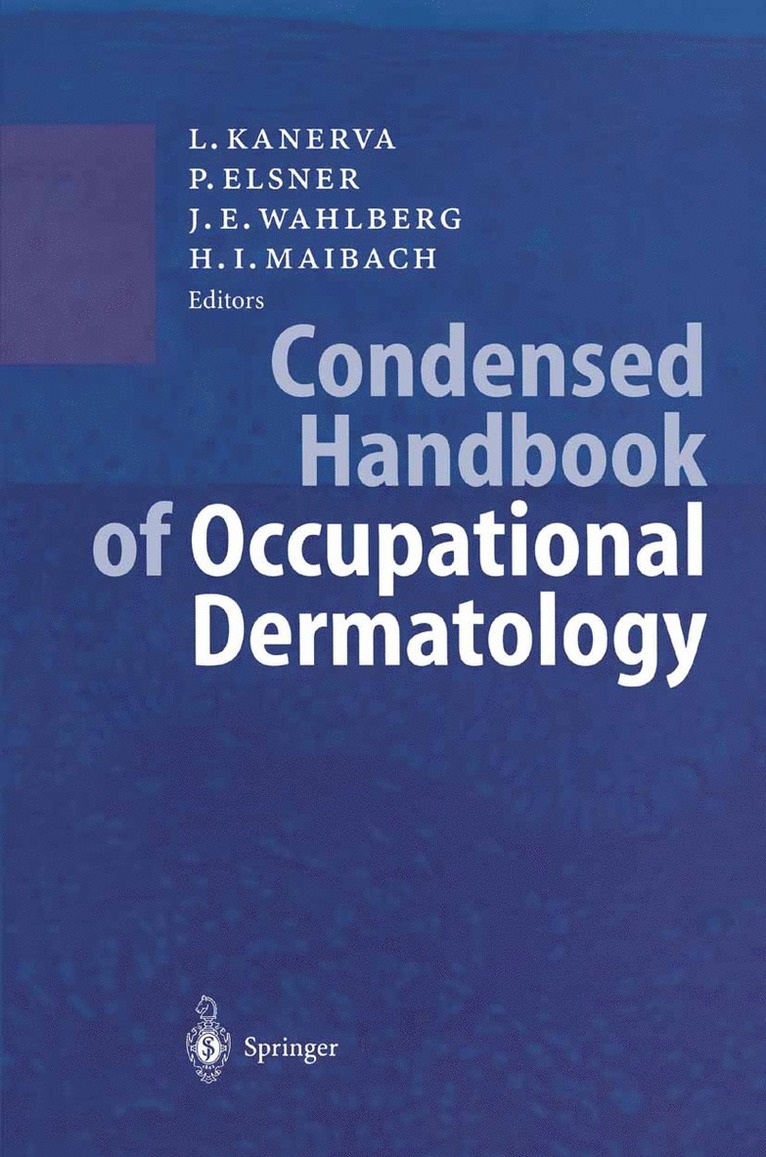 Lasse Kanerva, Jan E. Wahlberg, Lasse Kanerva, Peter Elsner, Jan E. Wahlberg, Howard I. Maibach - Condensed Handbook of Occupational Dermatology, Häftad
