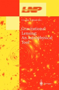 bokomslag Gravitational Lensing: An Astrophysical Tool