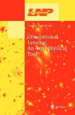 Gravitational Lensing: An Astrophysical Tool 1