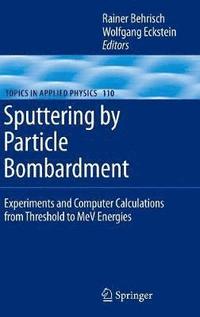 bokomslag Sputtering by Particle Bombardment