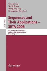 bokomslag Sequences and Their Applications  SETA 2006
