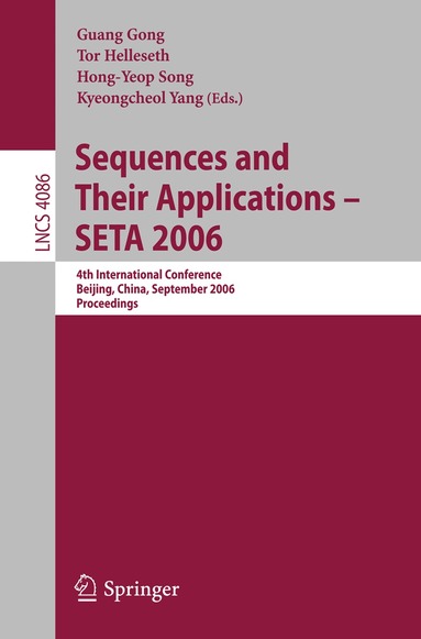 Guang Gong, Tor Helleseth, Hong-Yeop Song, Kyeongcheol Yang - Sequences and Their Applications – SETA 2006, Häftad