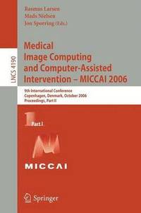 bokomslag Medical Image Computing and Computer-Assisted Intervention  MICCAI 2006