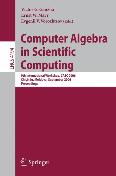 V.G. Ganzha, E.W. Mayr, E.V. Vorozhtsov - Computer Algebra in Scientific Computing, Häftad