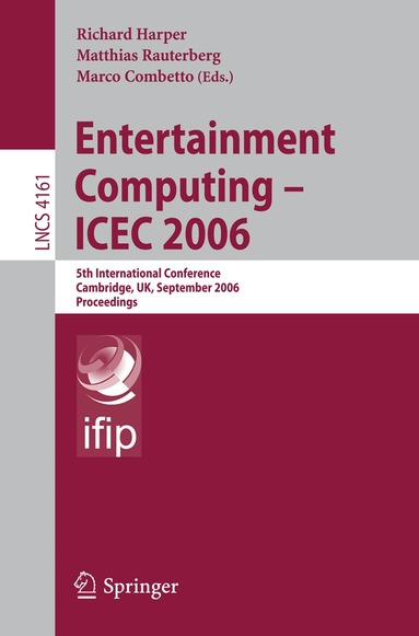 Matthias Rauterberg, Marco Combetto - Entertainment Computing - ICEC 2006, Häftad