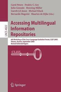 bokomslag Accessing Multilingual Information Repositories