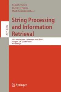 bokomslag String Processing and Information Retrieval