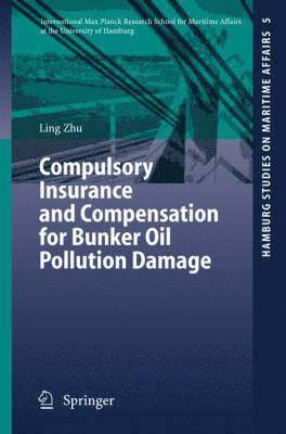 Compulsory Insurance and Compensation for Bunker Oil Pollution Damage 1