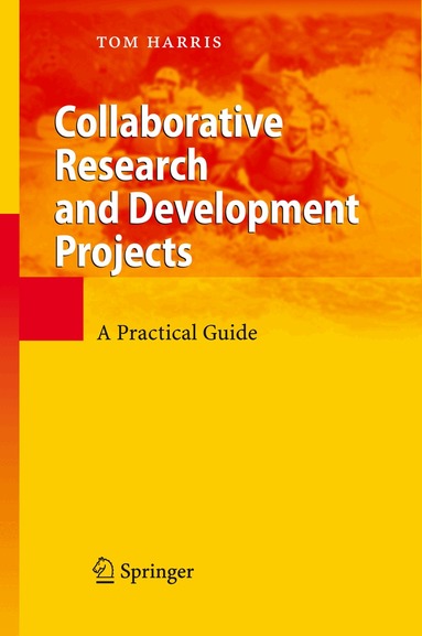 Tom Harris - Collaborative Research and Development Projects, Inbunden