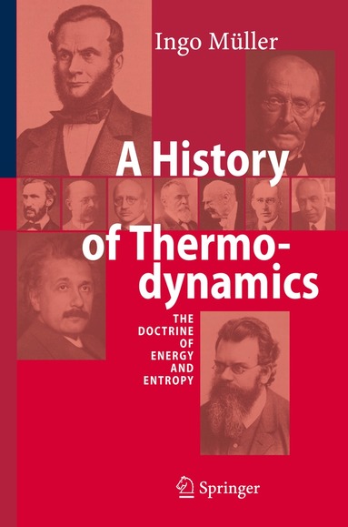 Ingo Müller - History of Thermodynamics, Inbunden