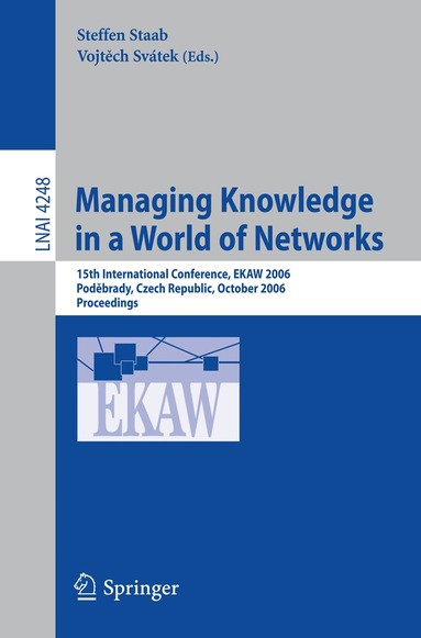 Steffen Staab, Vojtech Svatek - Managing Knowledge in a World of Networks, Häftad